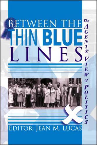 Between the Thin Blue Lines