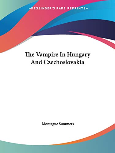 The Vampire In Hungary And Czechoslovakia