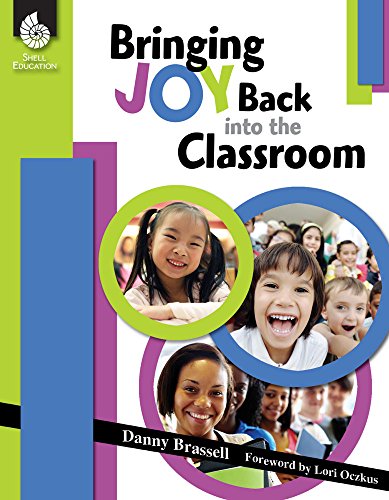 Bringing Joy Back into the Classroom