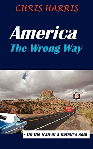 America The Wrong Way