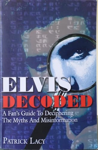 Elvis Decoded