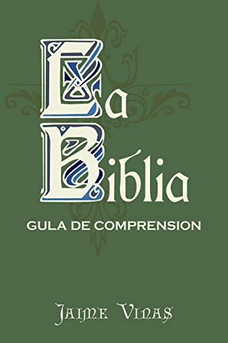 La Biblia - Gula De Comprension
