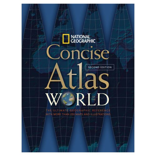 National Geographic Concise Atlas of the World, Second Edition