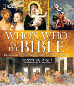 National Geographic Who's Who in the Bible 