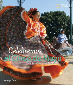Celebremos El Cinco de Mayo 