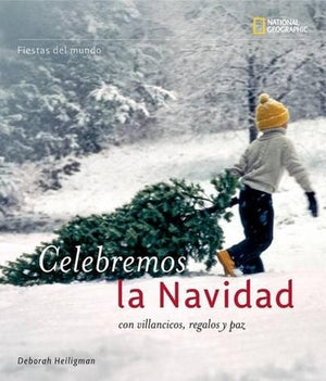 Fiestas del Mundo: Celebremos Navidad