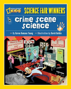 Science Fair Winners: Crime Scene Science 