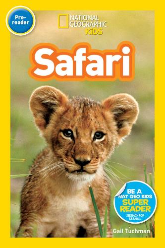 Safari (National Geographic Kids Readers, Pre-Reader)