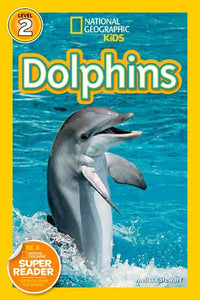 National Geographic Kids Readers: Dolphins 