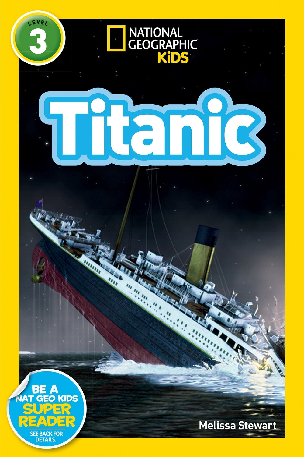 National Geographic Kids Readers: Titanic