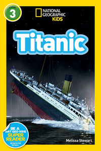 National Geographic Kids Readers: Titanic 