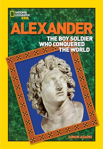 World History Biographies: Alexander