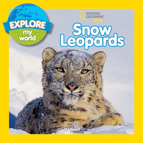 Explore My World: Snow Leopards