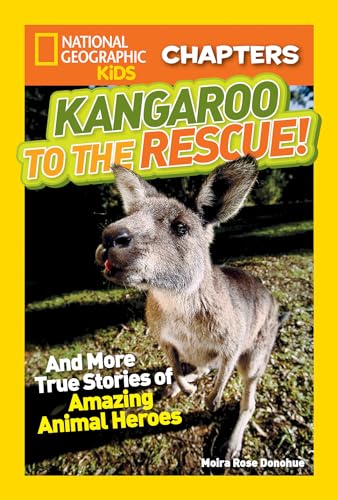 National Geographic Kids Chapters: Kangaroo to the Rescue!