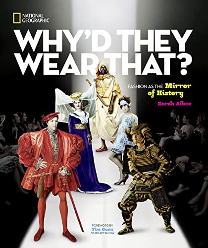 Why'd They Wear That?
