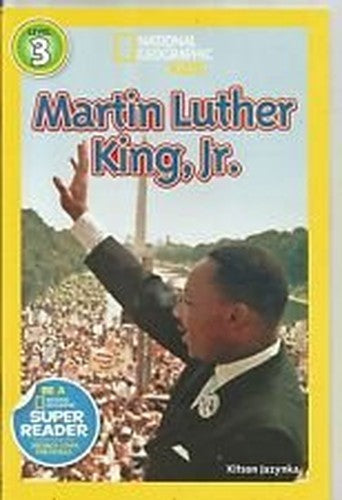 National Geographic Kids Martin Luther King, Jr., Super Reader Level 3