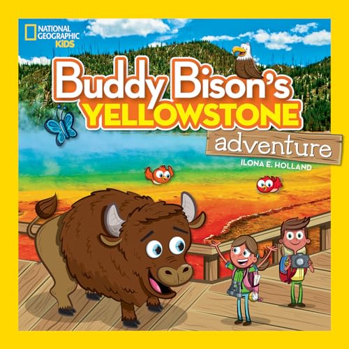 Buddy Bison's Yellowstone Adventure