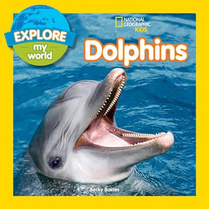 Explore My World Dolphins
