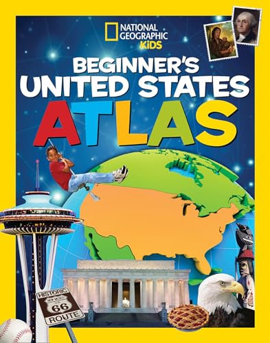 National Geographic Kids Beginner's United States Atlas