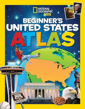National Geographic Kids Beginner's United States Atlas