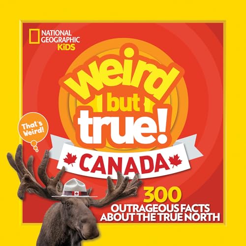 Weird But True! Canada