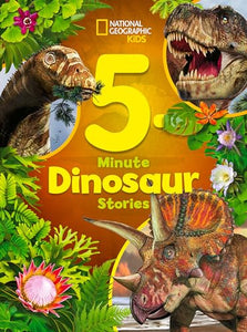 National Geographic Kids 5-Minute Dinosaur Stories 