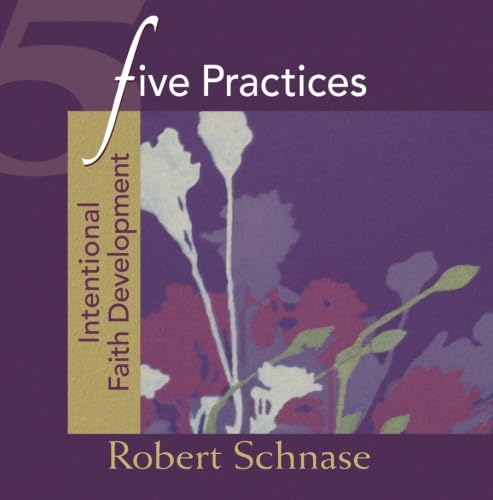 Five Practices - Intentional Faith Development