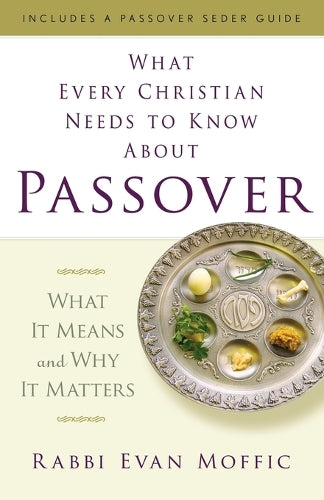 What Every Christian Needs to Know About Passover