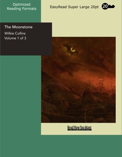 The Moonstone, Vol. 1