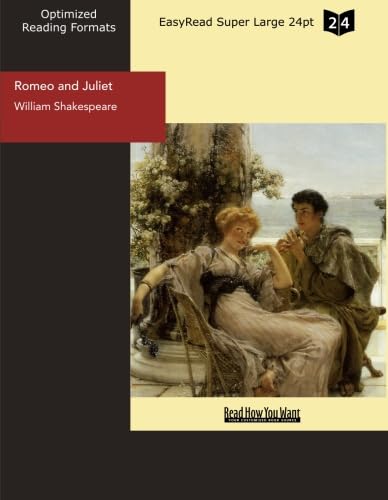Romeo and Juliet (EasyRead Super Large 24pt Edition)
