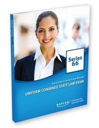 Kaplan Series 66 Securities License Exam Manual, Uniform Combined State Law Exam