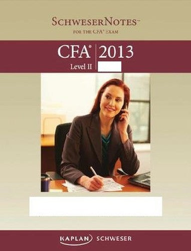 2013 CFA LEVEL 2 SCHWESER STUDY NOTES
