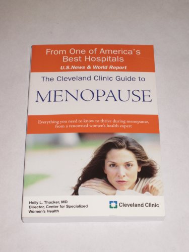 The Cleveland Clinic Guide to Menopause