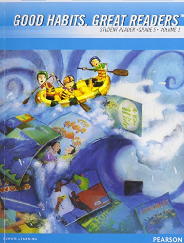 Good Habits Great Readers Student Reader Grade 5 Vol 1 2007c