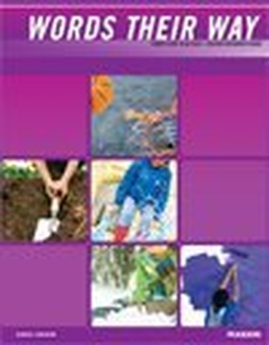 Words Their Way: Word Study in Action Teacher Reso