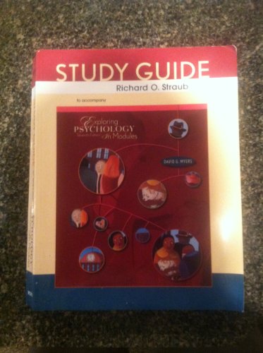 Study Guide to Accompany Exploring Psychology in Modules