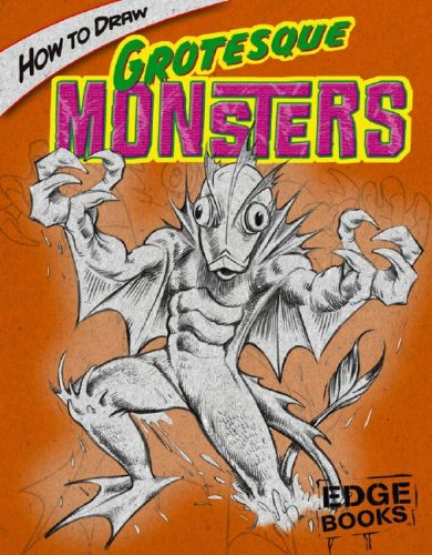 How to Draw Grotesque Monsters