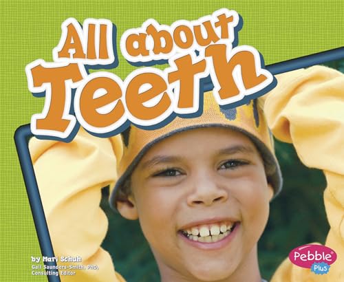 Healthy Teeth All About Teeth
