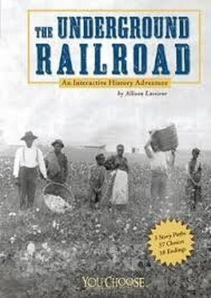 The Underground Railroad [Scholastic]