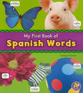 My First Book of Spanish Words 