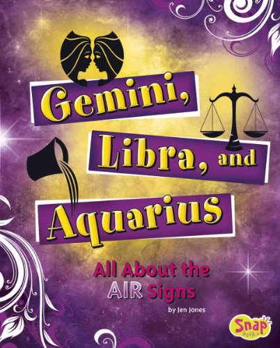 Gemini, Libra, and Aquarius