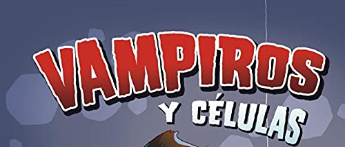 Vampires and Cells