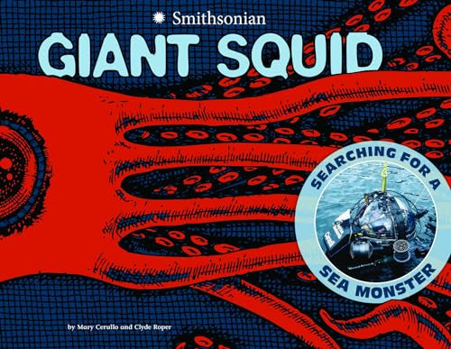 Giant Squid: Searching for a Sea Monster