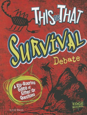Survival Debate