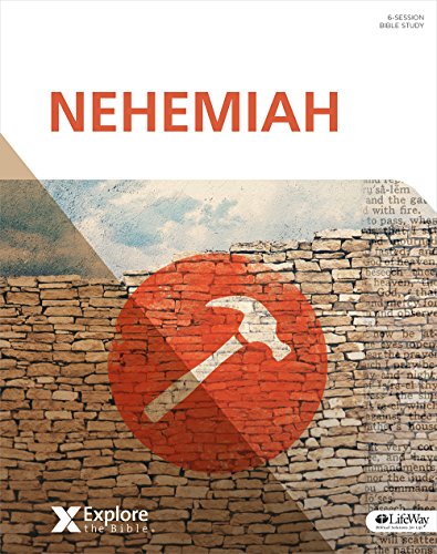 Explore the Bible: Nehemiah - Bible Study Book