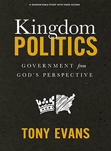 Kingdom Politics - Bible Study Book with Video Access 