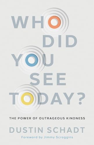 Who Did You See Today?