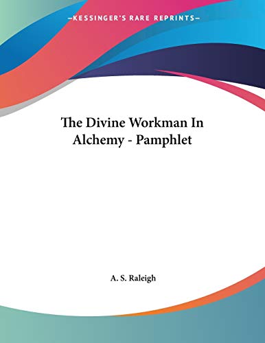 The Divine Workman In Alchemy - Pamphlet