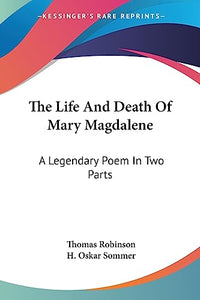 The Life And Death Of Mary Magdalene 