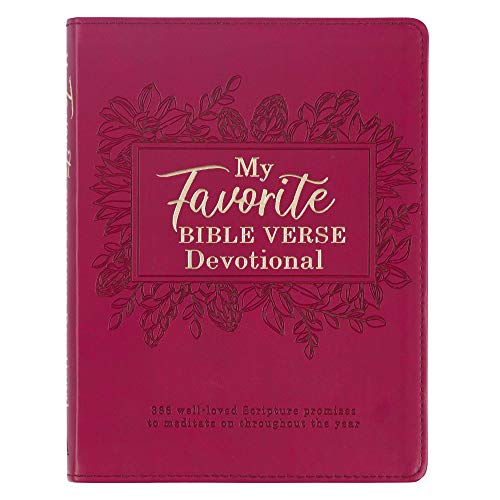 My Favorite Bible Verse - Daily Devotional for Women - 366 Well-Loved Scripture Promises to Meditate on Throughout the Year, Imperial Red Faux Leather